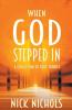 When God Stepped In