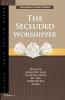 The Secluded Worshipper