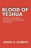 Blood of Yeshua (Victory Atonement Redemption & Bloodline Cleansing)