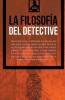 La Filosofía del Detective