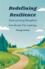 Redefining Resilience
