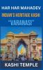 Indian's Heritage of Kashi Varanasi