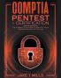 CompTIA PenTest+ Certification The Ultimate Study Guide to Practice Tests Preparation and Ace the Exam