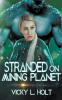Stranded on Mining Planet