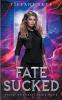 Fate Sucked