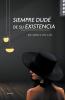 Siempre dudé de su existencia (Spanish Edition)