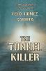 The Tunnel Killer