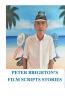 Peter Brighton's Film Scripts Stories