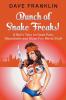 Bunch of Snake Freaks! A Brit's Take on Dead Pets Sleazeballs and Other Fun Movie Stuff