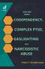 Healing from Codependency Complex PTSD Gaslighting and Narcissistic Abuse