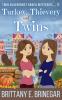 Turkey Thievery and Twins