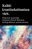 Kaikki quantum entanglement  v��rit. Platonin luolan myytist�� Carl Jungin synkronismiin David Bohmin hologrammeihin