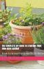The Complete DIY Book to Starting Your Own Herb Garden