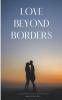 Love Beyond Borders