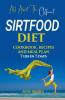 All About THE Official SIRTFOOD DIET COOKBOOK RECIPES  AND MEAL PLAN 7 lbs in 7 days