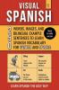 Visual Spanish 1 - (B/W version) - 250 Words Images and Examples Sentences to Learn Spanish Vocabulary about Winter and Spring