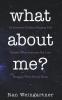 What about me?