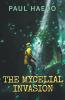 The Mycelial Invasion