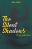 The Silent Shadows
