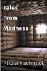 Tales From Madness