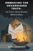 Embracing the Unvarnished Truth