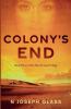 Colony's End