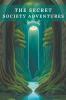 The Secret Society Adventures