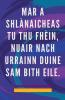 Mar a Shl��naicheas tu thu Fh��in Nuair Nach Urrainn Duine sam Bith Eile.
