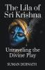 The Lila of Sri Krishna