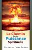 Le chemin de la puissance spirituelle