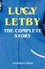 Lucy Letby - The Complete Story
