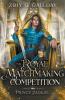 The Royal Matchmaking Competition