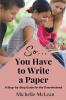 So You Have to Write a Paper