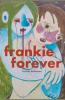 Frankie Forever