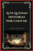 A��n quedan historias por contar