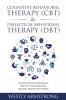 Cognitive Behavioral Therapy (CBT) & Dialectical Behavioral Therapy (DBT)