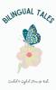Bilingual Tales