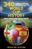 340  Curiosities and Anecdotes of the World Cup History