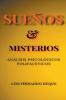 SUEÑOS Y MISTERIOS
