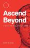 Ascend Beyond