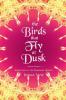 The Birds that Fly at Dusk