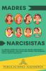 Madres Narcisistas
