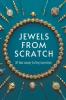 Jewels from Scratch