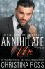 Annihilate Me Vol. 2