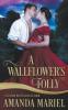 A Wallflower's Folly