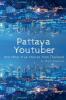 Pattaya Youtuber