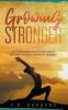 Growing Stronger
