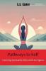 Pathways to Self
