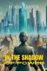 In the Shadow of Power