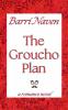 The Groucho Plan
